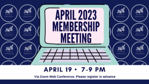 April 2023 Membership Meeting April 19 2023 7-9pm Via Zoom Conference. Please register in advance