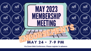 May 2023 Endorsement Meeting May 24 7-9pm Via Zoom Web Conference. Please register in advance.