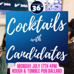 Thundering 36th Cocktails with Candidates Monday July 17th Rough & Tumble Pub