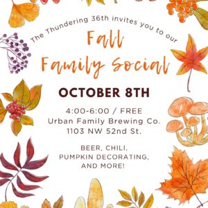 Fall Family Social October 8th 4-6pm / FREE Urban Family Brewing Co The Thundering 36th invites you to join us for our FREE Fall Family Social. Join us Sunday, October 8th @ Urban Family Brewing from 4:00-6:00pm for food, festive crafts, beer, and more! Bring your kids! Bring your neighbors! First round on the 36th! Soups and chilis, snacks, and sweets to be provided by the 36th! Fun crafts for the whole family! This event will serve as our annual fundraiser and we happily accept donations of any size so we can continue to grow the 36th and support our candidates. To become an official sponsor of our Family Fall Social, please contribute $100. To make your donation please visit: https://secure.anedot.com/36th-district-democrats/cb23660d2ee823e99e708 We can't wait to see you there! 36th Fall Family Social Sunday, October 8th 4:00-6:00pm Urban Family Brewing 1103 NW 52nd St, Seattle, WA 98107 BEER, CHILI, PUMPKIN DECORATING, AND MORE