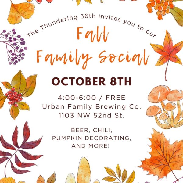 Fall Family Social October 8th 4-6pm / FREE Urban Family Brewing Co The Thundering 36th invites you to join us for our FREE Fall Family Social. Join us Sunday, October 8th @ Urban Family Brewing from 4:00-6:00pm for food, festive crafts, beer, and more! Bring your kids! Bring your neighbors! First round on the 36th! Soups and chilis, snacks, and sweets to be provided by the 36th! Fun crafts for the whole family! This event will serve as our annual fundraiser and we happily accept donations of any size so we can continue to grow the 36th and support our candidates. To become an official sponsor of our Family Fall Social, please contribute $100. To make your donation please visit: https://secure.anedot.com/36th-district-democrats/cb23660d2ee823e99e708 We can't wait to see you there! 36th Fall Family Social Sunday, October 8th 4:00-6:00pm Urban Family Brewing 1103 NW 52nd St, Seattle, WA 98107 BEER, CHILI, PUMPKIN DECORATING, AND MORE