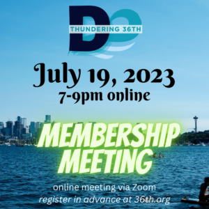 July 19 2023 7-9pm online Membership Meeting online via Zoom register in advance online at 36th.org