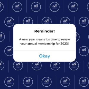 Reminder: A new year means it's time to renew your annual membership for 2023!