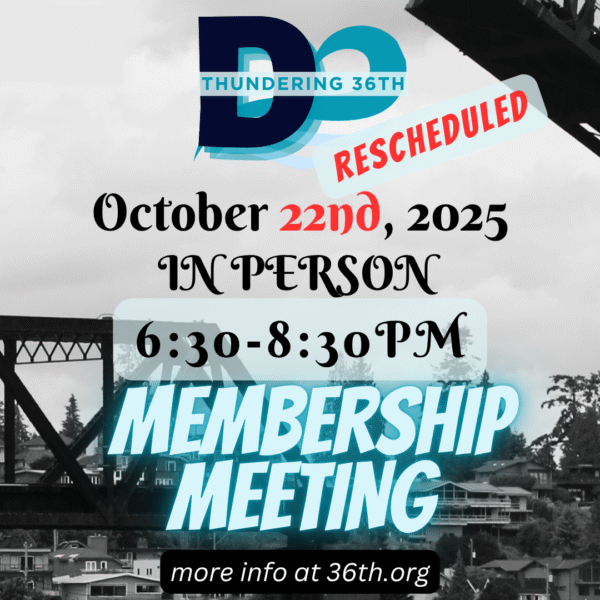 RESCHEDULED October 22nd, 2025 IN PERSON 6:30pm- 8:30pm MEMBERSHIP MEETING more info at 36th.org