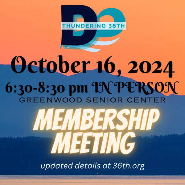 October 16 2024 7-9 pm in person Greenwood Senior Center Membership Meeting updated details at 36th.org