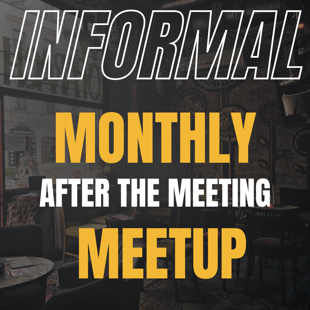 text: informal monthly meetup after the meeting